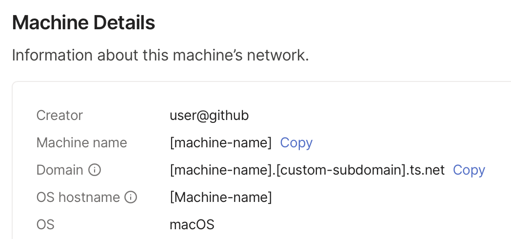 Screenshot of the Tailscale Dashboard’s machine information showing where the machine name can be found, which is next to a label ‘Domain’